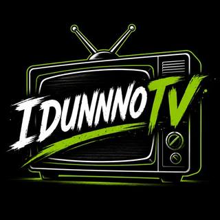 idunnnotv